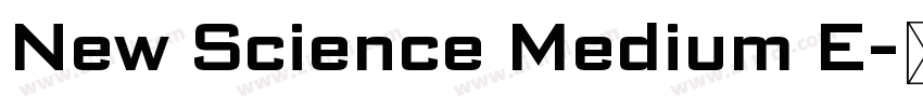 New Science Medium E字体转换 New Science Medium E字体转换